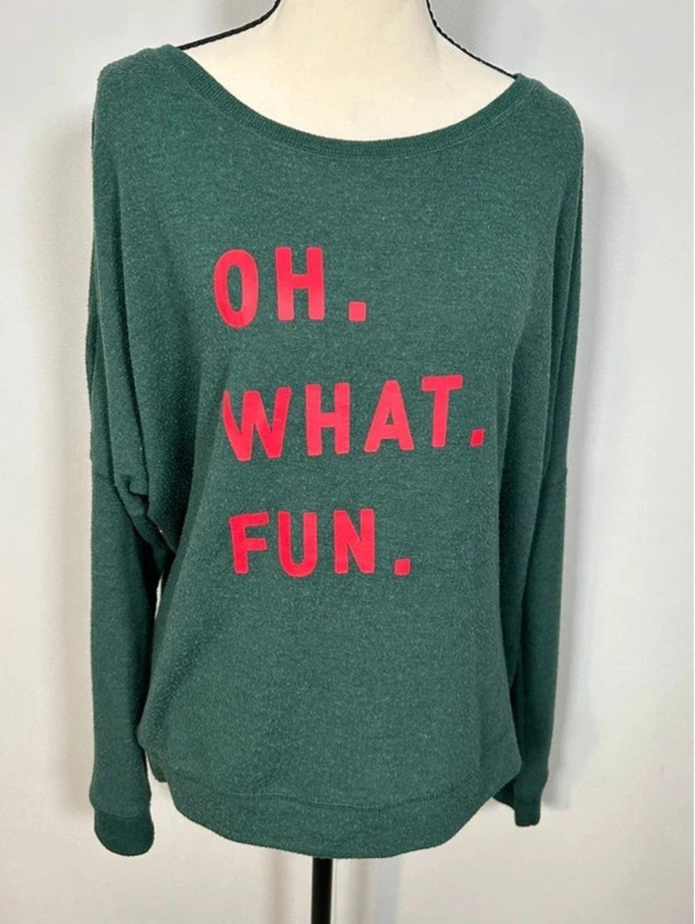 Body “Oh. What. Fun.” Graphic Lightweight Sweatshirt Top Size L Forest Green